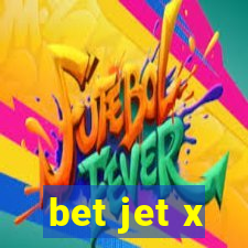 bet jet x